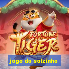 jogo do solzinho